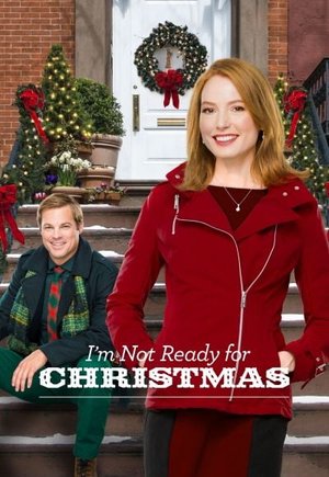 I'm Not Ready for Christmas