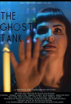 The Ghost Tank