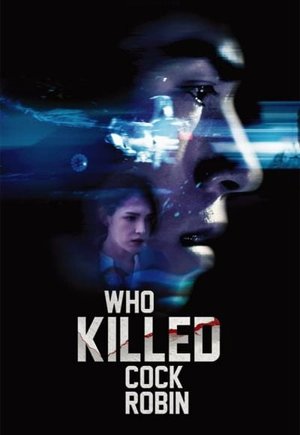 Who Killed Cock Robin?