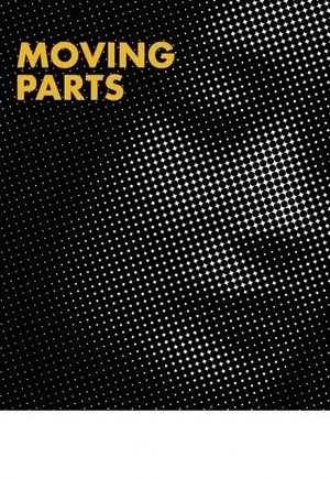 Moving Parts