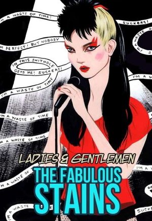 Ladies and Gentlemen, the Fabulous Stains