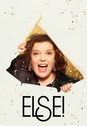 Else!