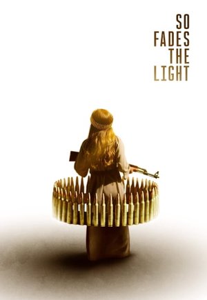 So Fades the Light
