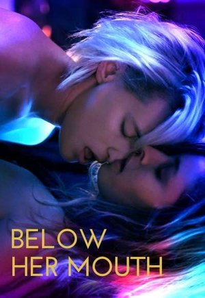 Below Her Mouth