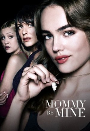 Mommy Be Mine