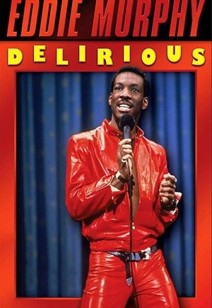 Eddie Murphy: Delirious