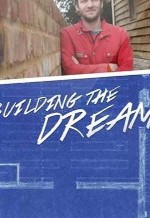 Building the Dream