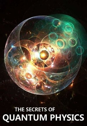 The Secrets of Quantum Physics