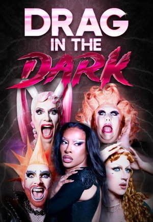 Drag in the Dark